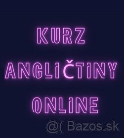 ONLINE KURZ ANGLIČTINY, ANGLICKÝ JAZYK, prva lekcia ZDARMA - 2