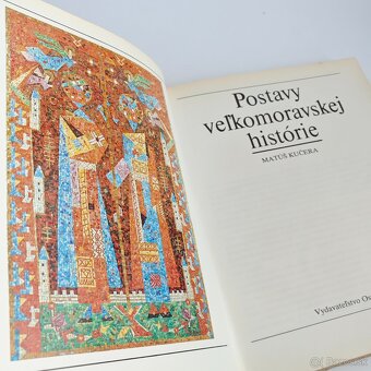 Postavy veľkomoravskej histórie - Matúš Kučera - 2