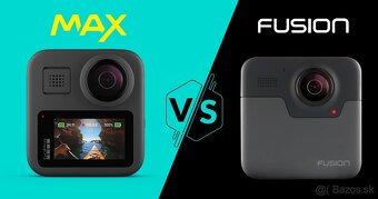 Kupim GoPro Fusion alebo GoPro Max - 2