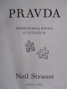 Neil Strauss Pravda-nepříjemná pravda o vztazích...Nová - 2