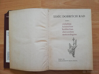 Tisíc dobrých rad mladým včelařum,holubářum.......1960 - 2