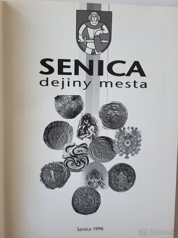 Mojmír Benža a kolektív - Senica, dejiny mesta - 2