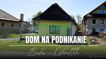 Dom so záhradou na podnikanie, Badín, ul.Osloboditeľov. - 2