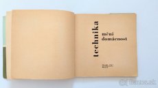 Technika Mění Domácnost- Břízová J. a Krchová B / Praha 1967 - 2
