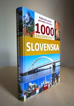 Ján Lacika: 1000 ZAUJÍMAVOSTÍ SLOVENSKA - 2