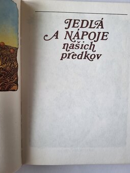 Rastislava Stoličná - Jedlá a nápoje našich predkov - 2