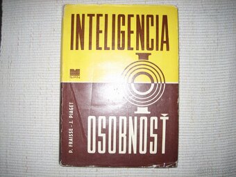 INTELIGENCIA - OSOBNOSŤ, J. Piaget, P. Fraisse - 2