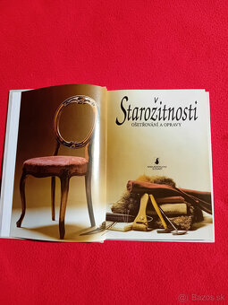 kniha : STAROŽITNOSTI - ošetrovanie a opravy. - 2