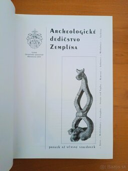 Archeologické dedičstvo na Zemplíne - Pravek až Stredovek - 2