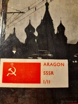 Souběžné dějiny ,,ARAGON" SSSR ; MAUROIS" USA - 2