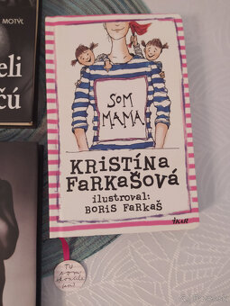 Som mama Kristína Farkašová a iné knihy - 2