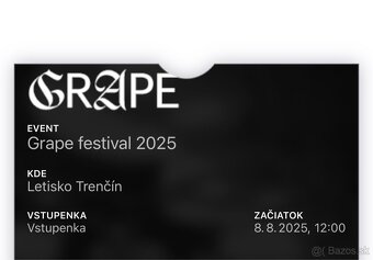 Predám lístky na GRAPE festival 2025 - 2