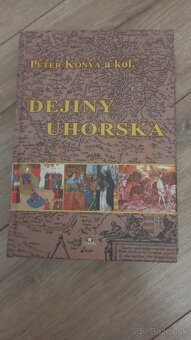 Peter Konya a kol. DEJINY UHORSKA - 2