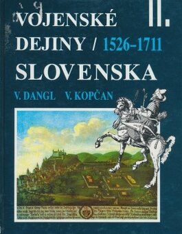 VOJENSKÉ DEJINY SLOVENSKA - 2