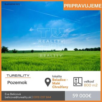 Na predaj pozemok v Beladiciach - časť Malé Chrašťany,... - 2