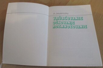 Vrúbľovanie, očkovanie, rozmnožovanie - 2