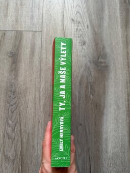 Ty,ja a naše výlety (Emily Henryová) - 2