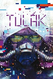 Tulák , Mighty Boys - 2