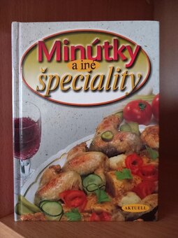 Minútky a iné špeciality - 215 strán receptov, vydanie 2001 - 2