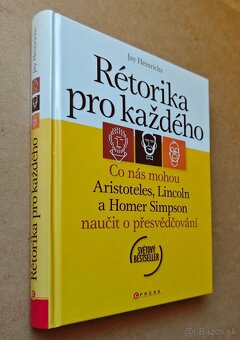 Jay Heinrichs: RÉTORIKA PRO KAŽDÉHO - 2