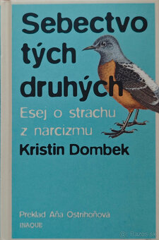Kristin Dombek - Sebectvo tých druhých - 2