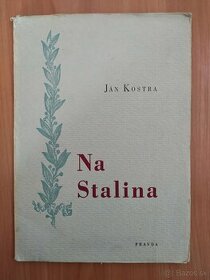 Ján Kostra Na Stalina 1949 a 1951 - 2