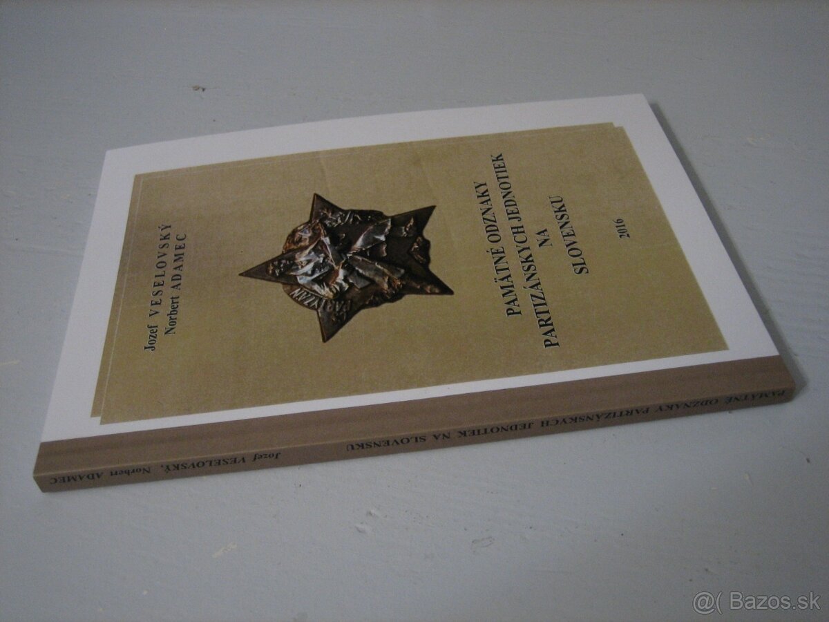 Pamatne odznaky partizánskych jednotiek na Slovensku, - 3