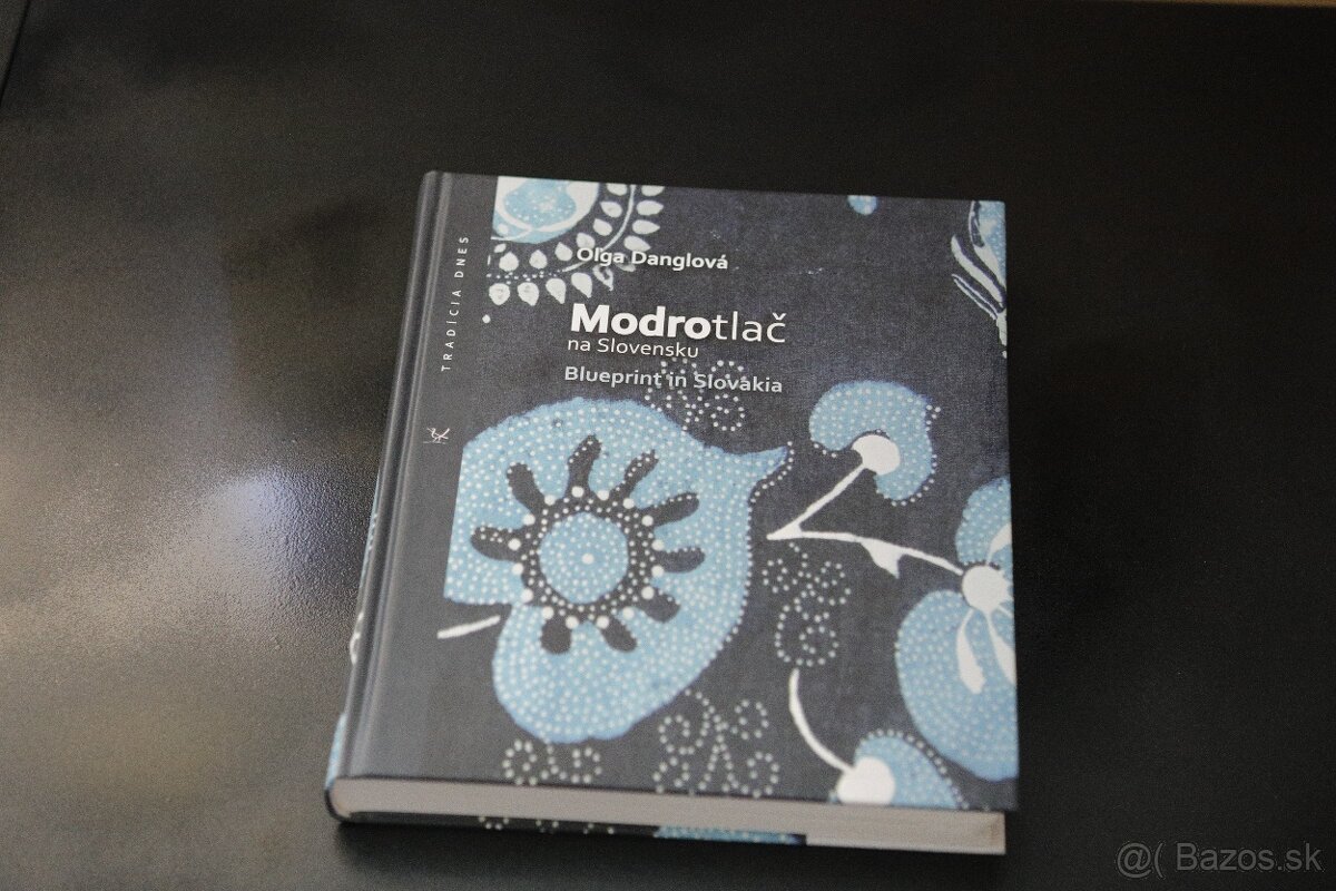 Modrotlač na Slovensku - Oľga Danglová - 3