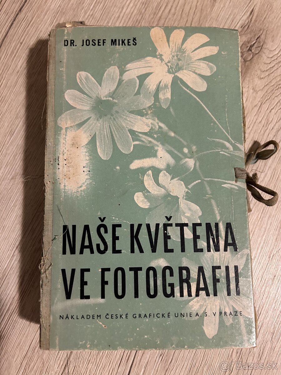 Naše květena ve fotografii - 3