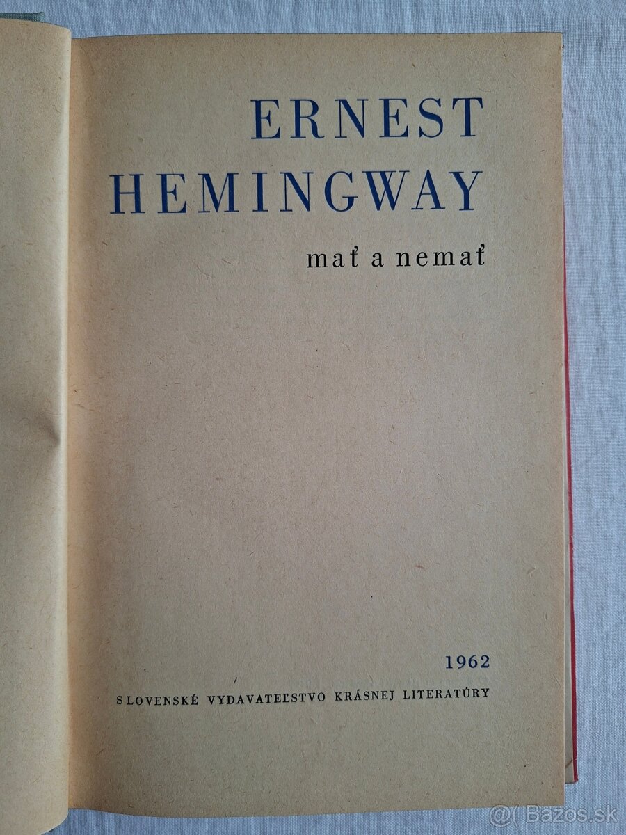 Ernest Hemingway mať a nemať - 3