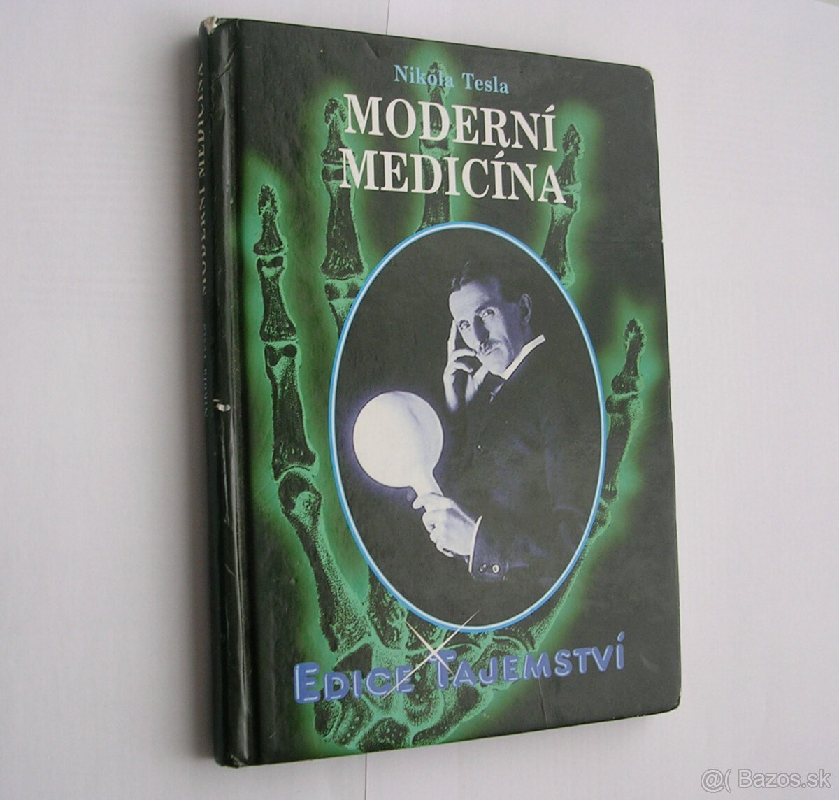 Nikola Tesla - Moderní medicína, 2013 Dialog - 3