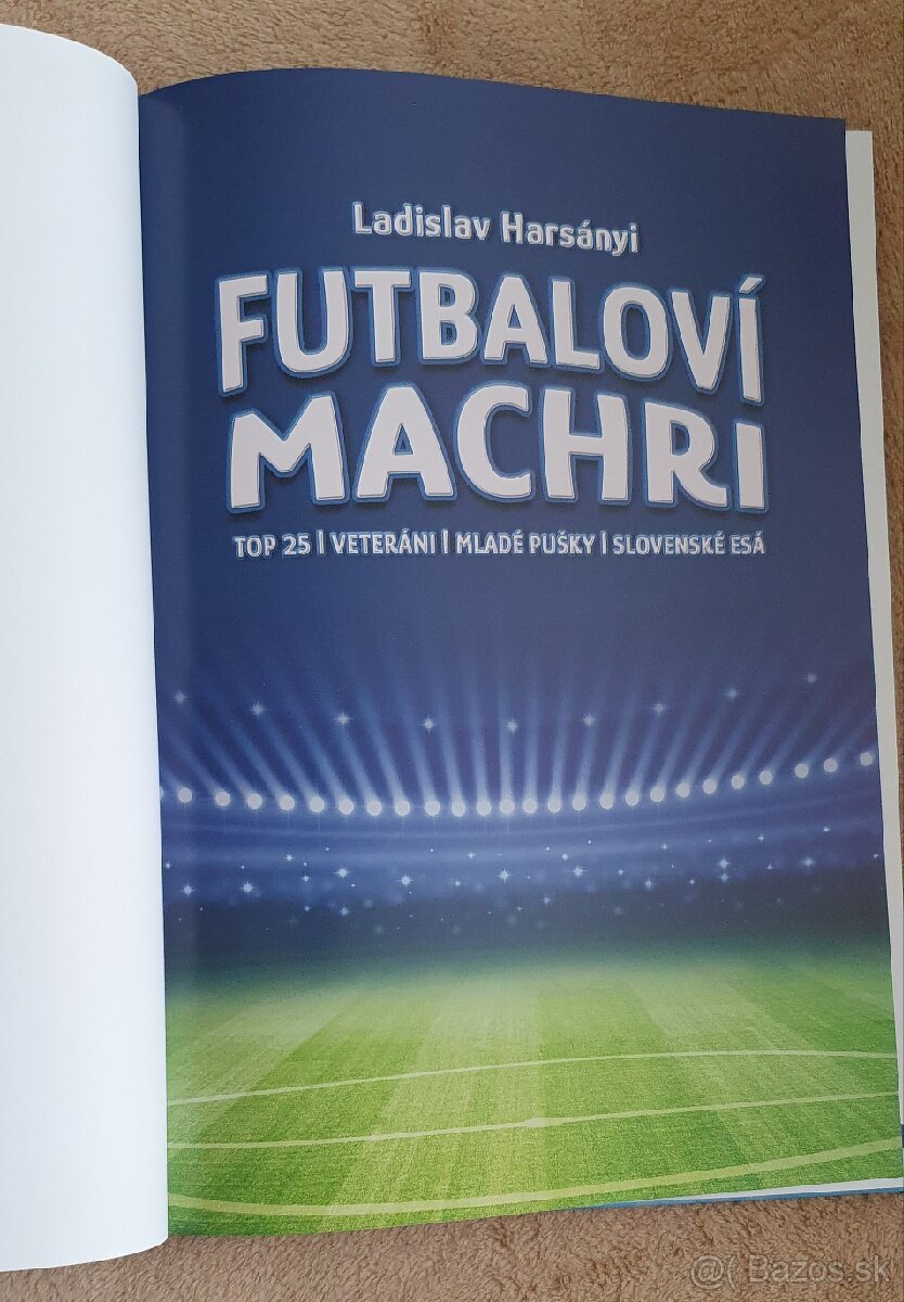 FUTBALOVÍ MACHRI ⭐️ Kniha od Ladislav Harsányi - 3