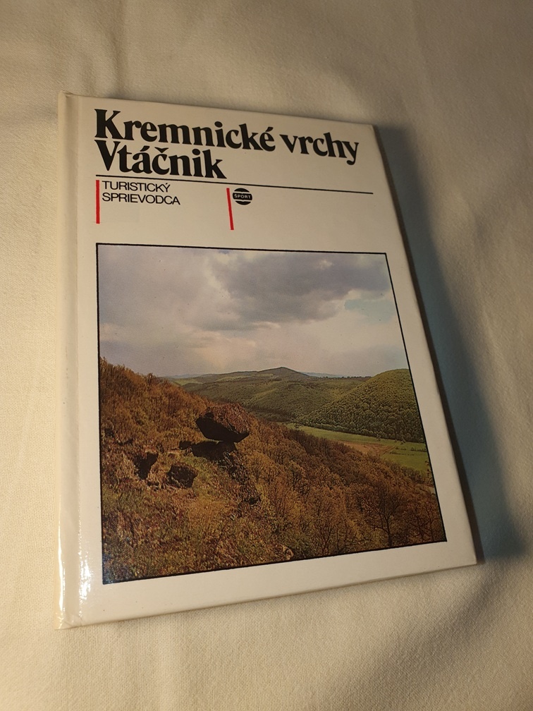 KREMNICKÉ VRCHY A VTÁČNIK – TURISTICKÝ SPRIEVODCA - 3
