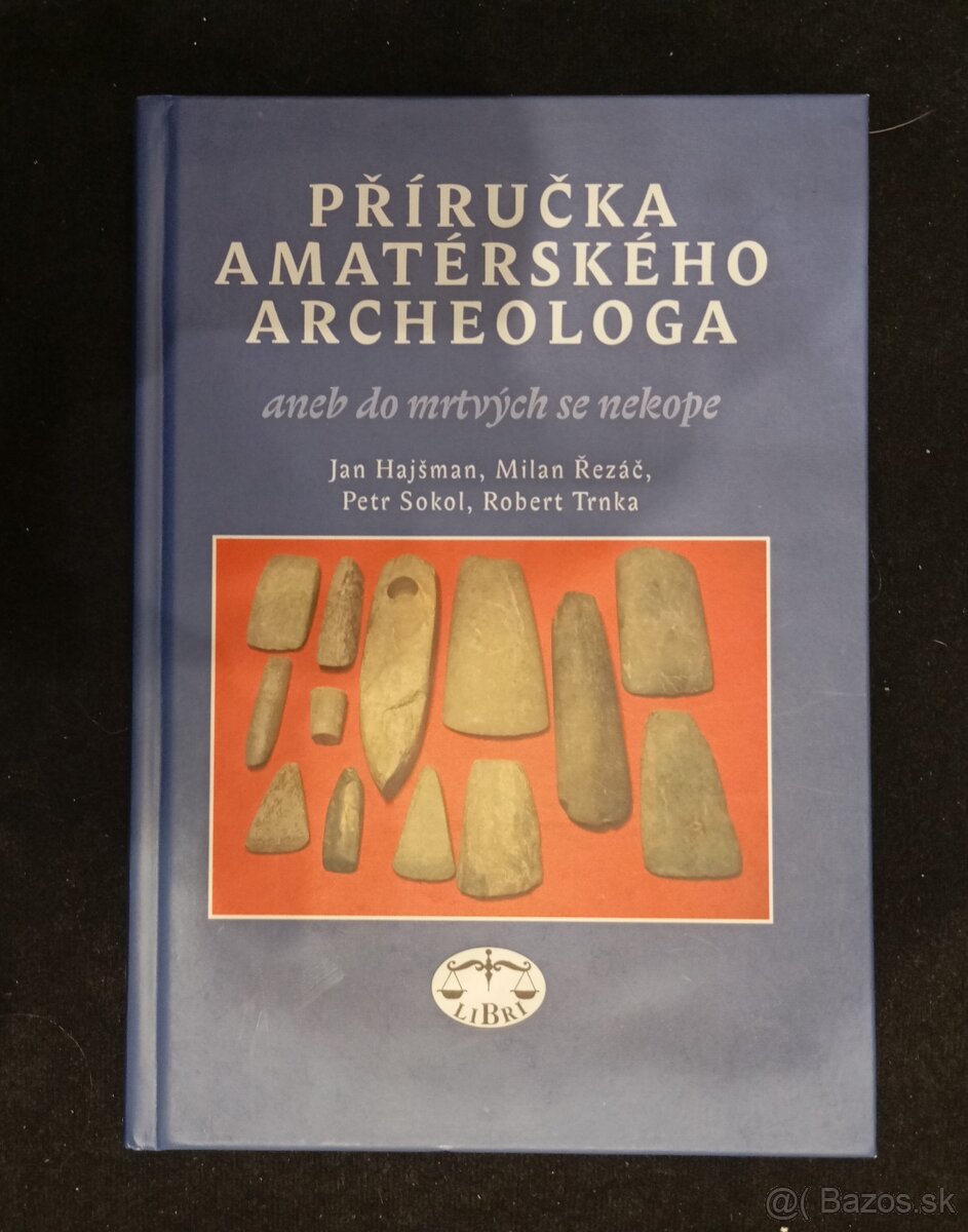 Knihy o archeologii - Poklady zeme, Encyklopédia arch. - 3