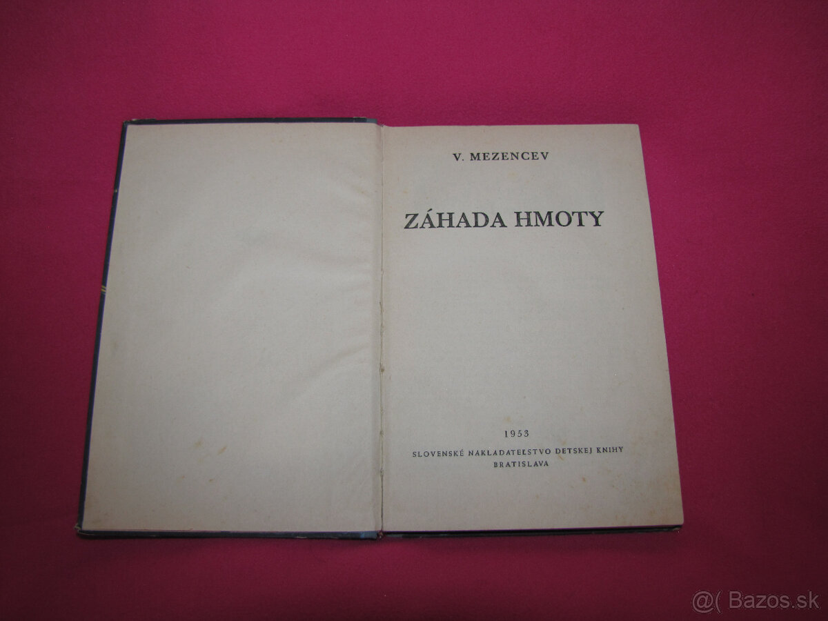 V. Mezencev: Záhada hmoty - 3