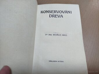 Konservování dřeva--1914--Dr. ING. Bedřich MOPLL--kniha vyda - 3
