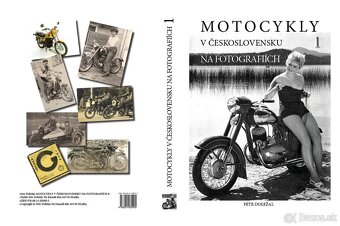 JEŠTĚ JE - Motocykly v Československu na fotografiích 1 - 3