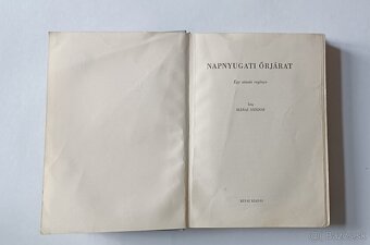 Márai Sándor : Napnyugati őrjárat + Vendégjáték Bolzanoban - 3