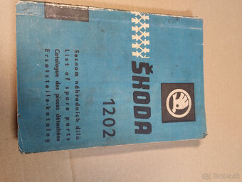 Škoda 1202 návod na obsluhu a údržbu,katalog ND - 3