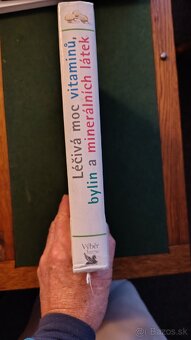 Liečivá sila vitamínov,byliniek a minerálnych látok - 3