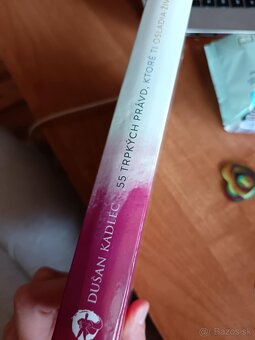 55 trpkých právd, ktoré ti osladia život - 3