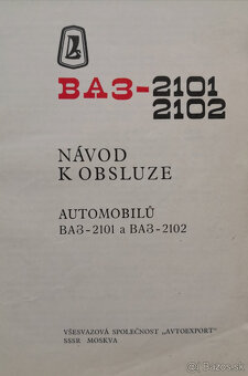 Návod k obsluhe automobilov LADA VAZ - 2101, 2102. - 3