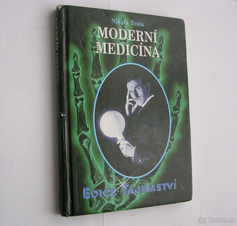 Nikola Tesla - Moderní medicína, 2013 Dialog - 3