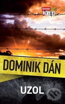 Dominik Dán - Mucha, Studňa, Uzol - 3