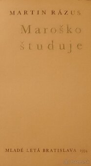 Martin Rázus MAROŠKO ŠTUDUJE Mladé letá - 3