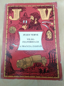 Jules Verne - Világferfoldulás A Francia zászló - 3