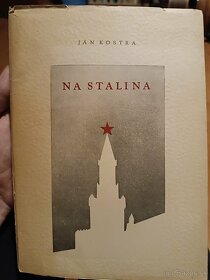 Ján Kostra Na Stalina 1949 a 1951 - 3