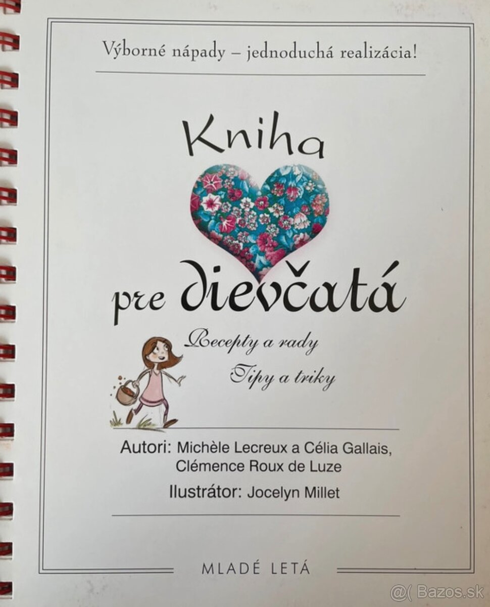 Kniha pre dievčatá Recepty a rady Tipy a triky - Célia Galla - 4