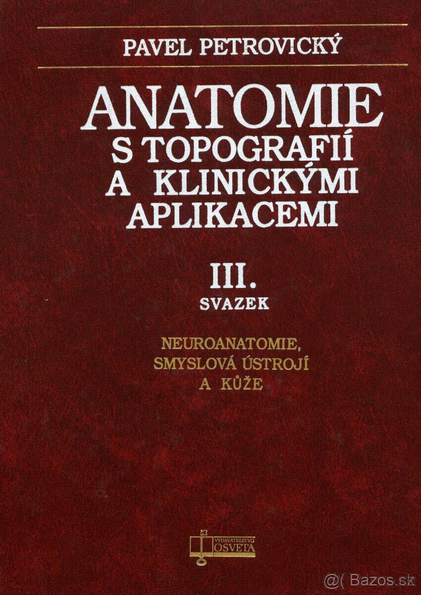 Anatomie s topografií a klin. aplikacemi 1-3 (Petrovický) - 4