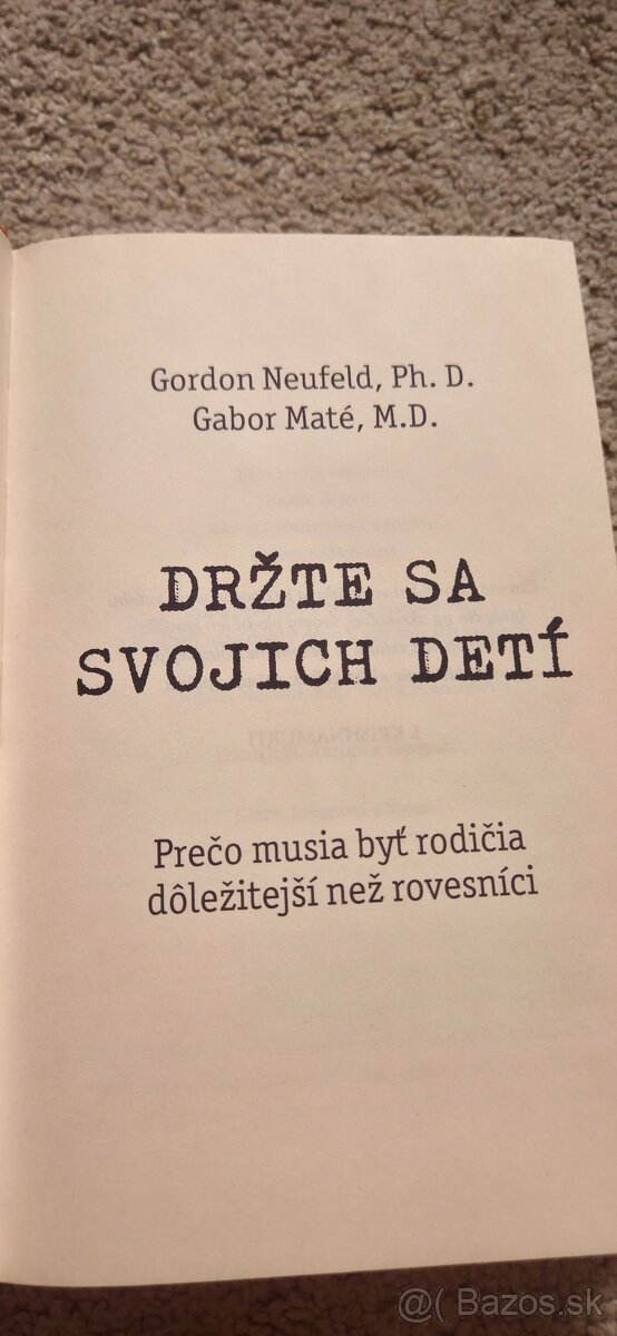 Gábor Maté: Držte sa svojich detí - 4